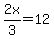 2x%2F3+=+12