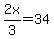 2x%2F3+=+34