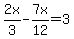 2x%2F3-7x%2F12=3