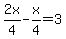 2x%2F4-x%2F4=3