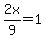2x%2F9+=+1