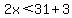2x%3C31%2B3