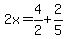 2x=+4%2F2+%2B+2%2F5