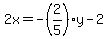 2x=-%282%2F5%29y-2