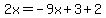 2x=-9x%2B3%2B2