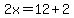 2x=12%2B2