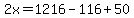 2x=1216-116%2B50
