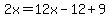 2x=12x-12%2B9