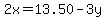 2x=13.50-3y