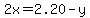 2x=2.20-y