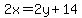 2x=2y%2B14