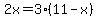 2x=3%2811-x%29