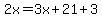 2x=3x%2B21%2B3