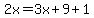2x=3x%2B9%2B1