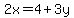 2x=4%2B3y