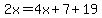 2x=4x%2B7%2B19