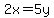 2x=5y%2Cx=y%2B300