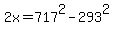 2x=717%5E2-293%5E2