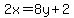 2x=8y%2B2