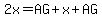 2x=AG%2Bx%2BAG