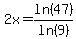 2x=ln%2847%29%2Fln%289%29