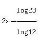 2x=log%2823%29%2Flog%2812%29