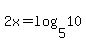 2x=log%285%2C10%29