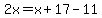 2x=x%2B17-11