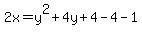 2x=y%5E2%2B4y%2B4-4-1