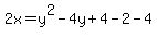 2x=y%5E2-4y%2B4-2-4