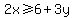 2x%3E=6%2B3y