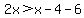 2x%3Ex-4-6