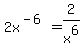 2x%5E%28-6%29=2%2Fx%5E6
