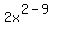 2x%5E%282-9%29