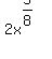 2x%5E%285%2F8%29