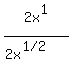 2x%5E1%2F%282x%5E%28%221%2F2%22%29%29