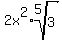 2x%5E2%2Aroot%285%2C3%29