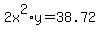 2x%5E2%2Ay=38.72