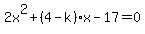 2x%5E2%2B%284-k%29x-17=0
