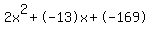 2x%5E2%2B-13x%2B-169