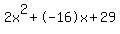 2x%5E2%2B-16x%2B29