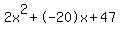 2x%5E2%2B-20x%2B47