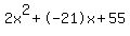 2x%5E2%2B-21x%2B55