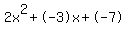 2x%5E2%2B-3x%2B-7