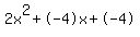 2x%5E2%2B-4x%2B-4