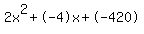 2x%5E2%2B-4x%2B-420