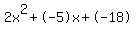 2x%5E2%2B-5x%2B-18