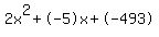 2x%5E2%2B-5x%2B-493