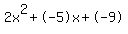 2x%5E2%2B-5x%2B-9
