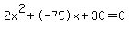 2x%5E2%2B-79x%2B30+=+0